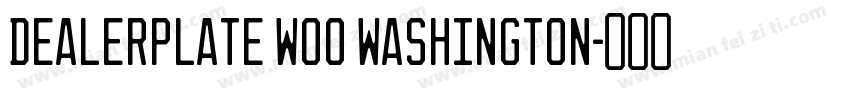 Dealerplate W00 Washington字体转换